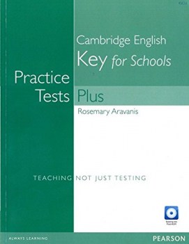 practice test plus key for schools no key per le scuole superiori