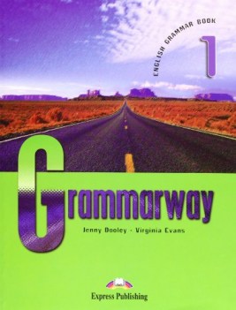 grammarway students book per le scuole superiori 1