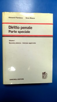 Diritto penale parte speciale 1 2ed.ristampa aggiornata 1999