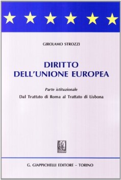 diritto dell\'unione europea parte istituzionale dal trattato di roma al tratta..