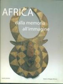 africa dalla memoria all\'immagine