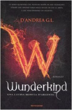 wunderkind una lucida moneta d\'argento