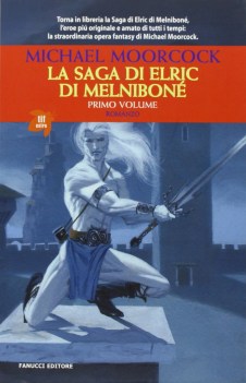 saga di elric di melniborne 1