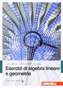 esercizi di algebra lineare e geometria