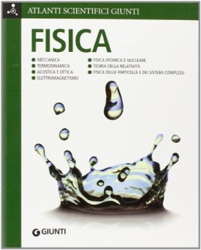 fisica (atlanti scientifici)