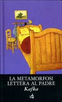 metamorfosi lettera al padre  biblioteca ideale giunti