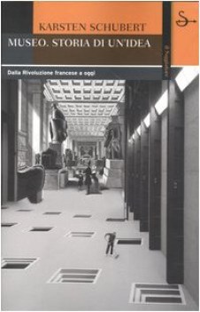 museo. storia di un idea