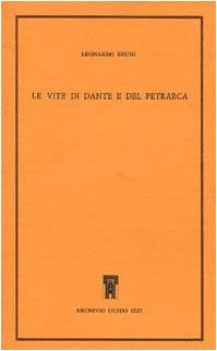 vite di dante e del petrarca
