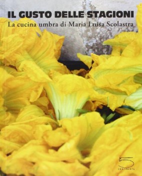 gusto delle stagioni la cucina umbra