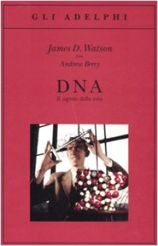 dna il segreto della vita