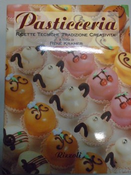 pasticceria ricette tecniche presentazioni