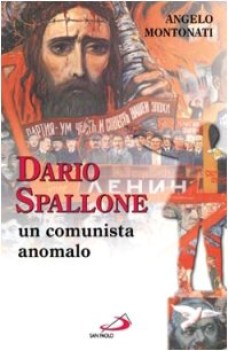 dario spallone un comunista anomalo