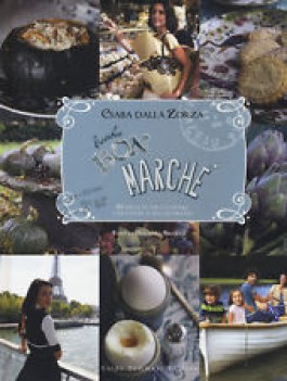 csaba bon marche 85 ricette per cucinare e ricevere a piccoli prezzi
