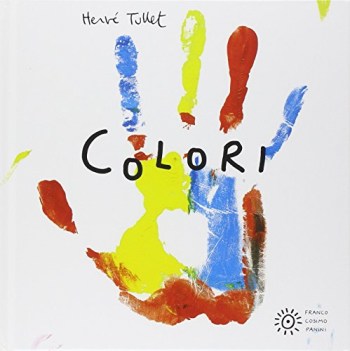 colori ediz. illustrata