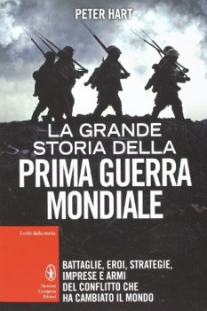 grande storia della prima guerra mondiale