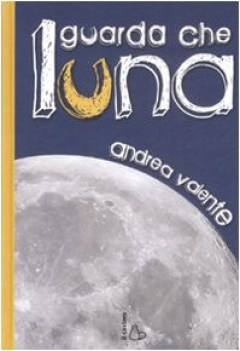 guarda che luna