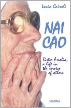 nai cao sister amelia a life in the service of others