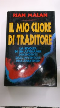 mio cuore di traditore (fuori catalogo)