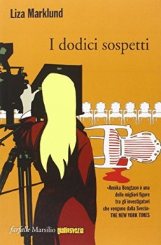 Dodici sospetti