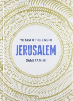 jerusalem. ricette per la pace