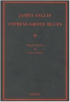 cypress grove blues