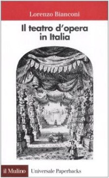 teatro d\'opera in italia geografia caratteri storia