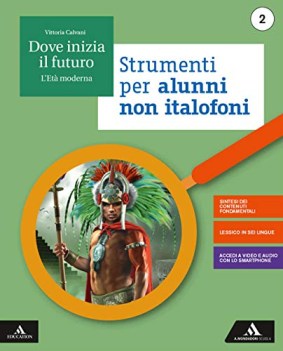 dove inizia il futuro 1 il medioevo strumenti per alunni non italofoni