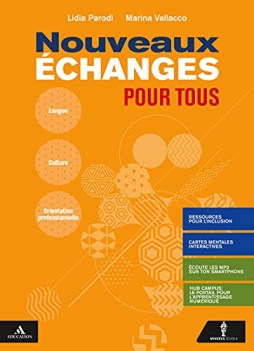 nouveaux changes pour tous per il biennio delle scuole superiori c