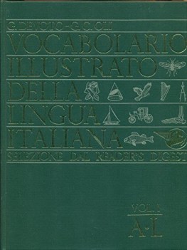 vocabolario illustrato delle lingua italiana VOL 1 E 2 1978