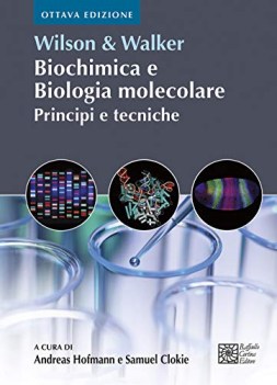 biochimica e biologia molecolare principi e tecniche