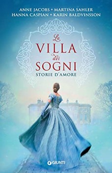 villa dei sogni storie d\'amore