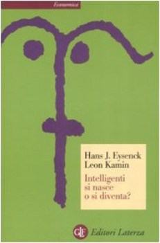 intelligenti si nasce o si diventa?