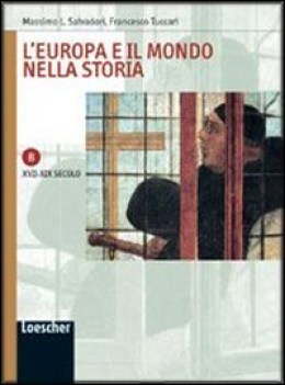 europa e il mondo nella storia B quaderno di lavoro