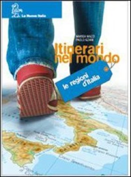itinerari nel mondo  regioni d\'italia