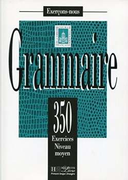350 ex. grammaire moyen - livre
