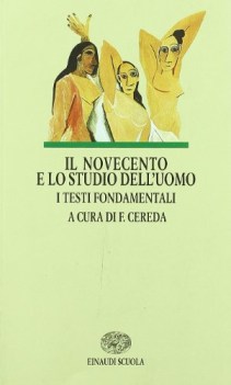 novecento e lo studio dell\'uomo x sup.