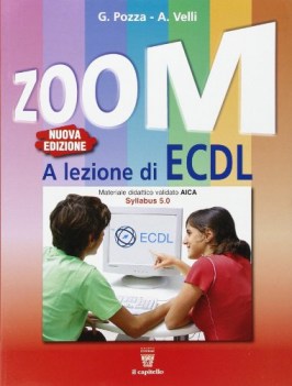 ZOOM a lezione di ECDL NE10 +2cd-rom