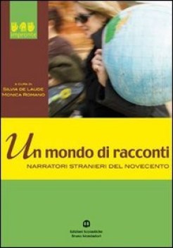 mondo di racconti narratori stranieri del 900