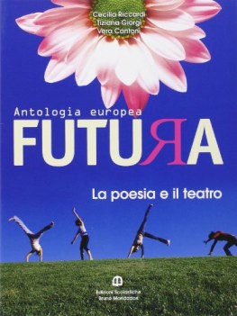 futura antologia europea  poesia e teatro