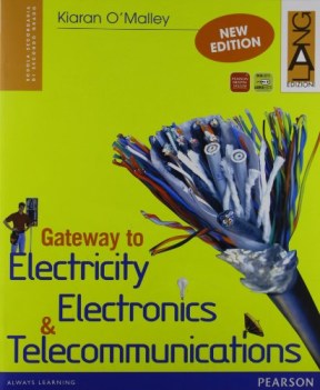 gateway to electricity electronics e telecommunications new editions