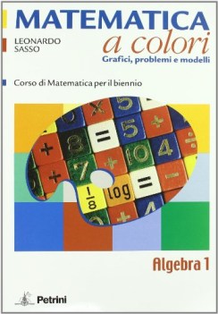 matematica a colori 1 algebra+ quaderno (+potenziamento 09) xbn