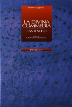 divina commedia  canti scelti +quad (bondioni)