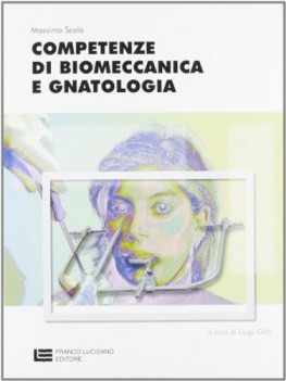 competenza di biomeccanica e gnatologia
