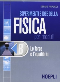 esperimenti e idee della fisica B