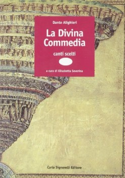 divina commedia (severina), canti scelti