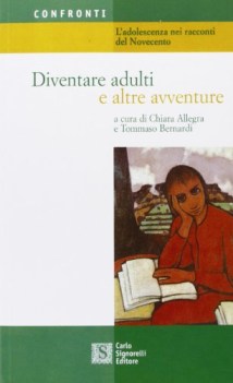 diventare adulti e altre avventure