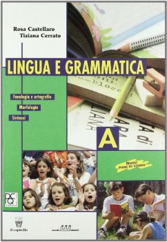 lingua e grammatica a+b+c in esaur08 x media +cd