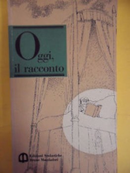 oggi il racconto