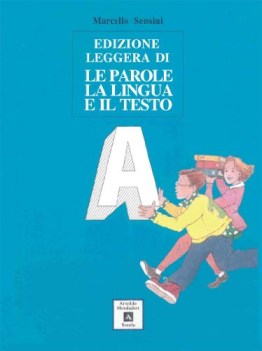 parole la lingua il testo a+b+c+d