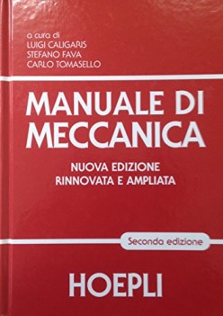 manuale di meccanica (2ediz.) nuova edizione rinnovata e ampliata